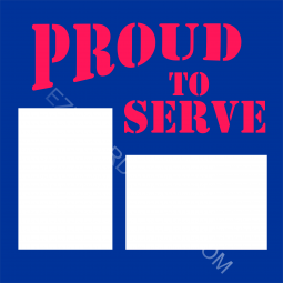 Proud to Serve